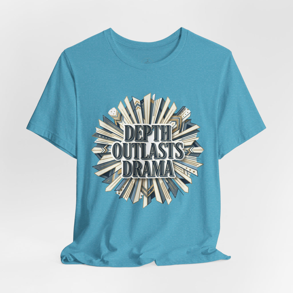 "Depth Outlasts Drama" Retro Burst Graphic Tee