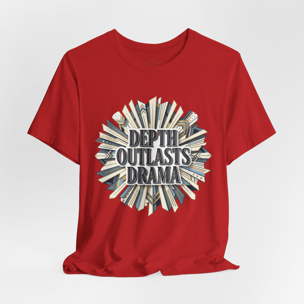 "Depth Outlasts Drama" Retro Burst Graphic Tee