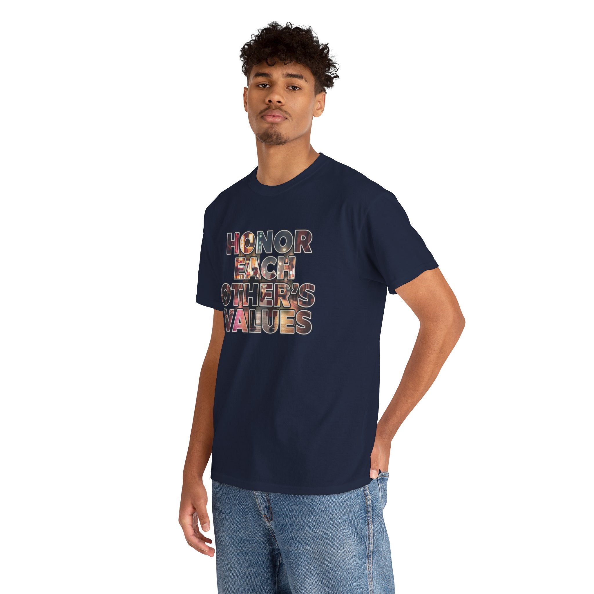 Honor Each Other’s Values T-Shirt — Respect & Unity Graphic Tee