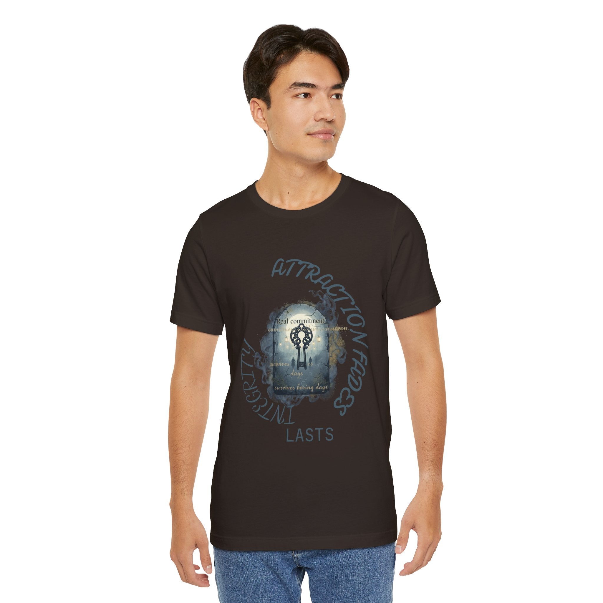 Attraction Fades Integrity Tee – "Lasts" Inspirational Graphic Shirt